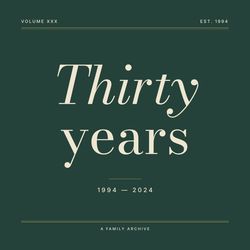 Cover of Thirty years, 1994–2024: the title set in cream type on deep green
